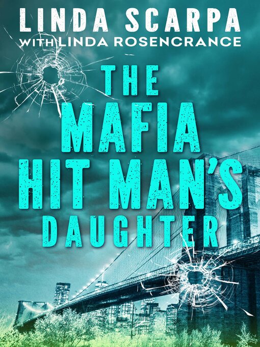 Title details for The Mafia Hit Man's Daughter by Linda Scarpa - Wait list